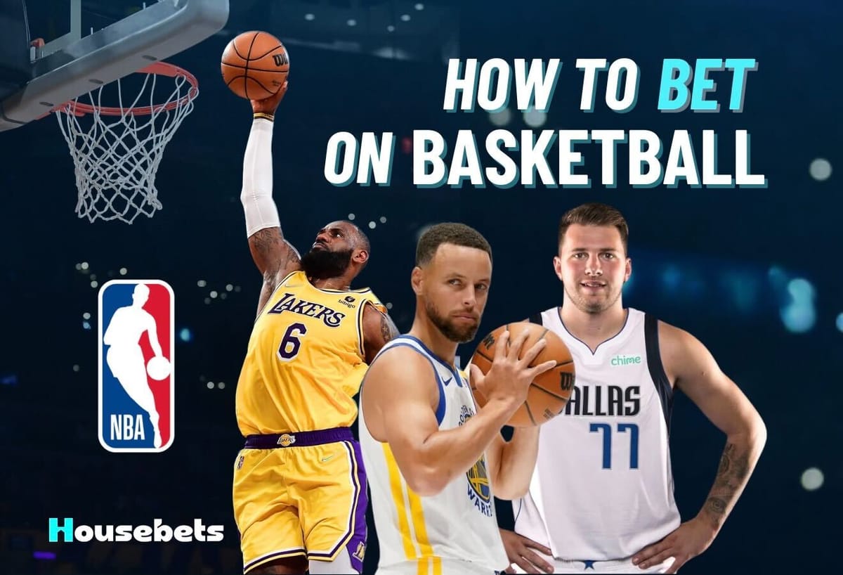 How to bet on Basketball at Housebets