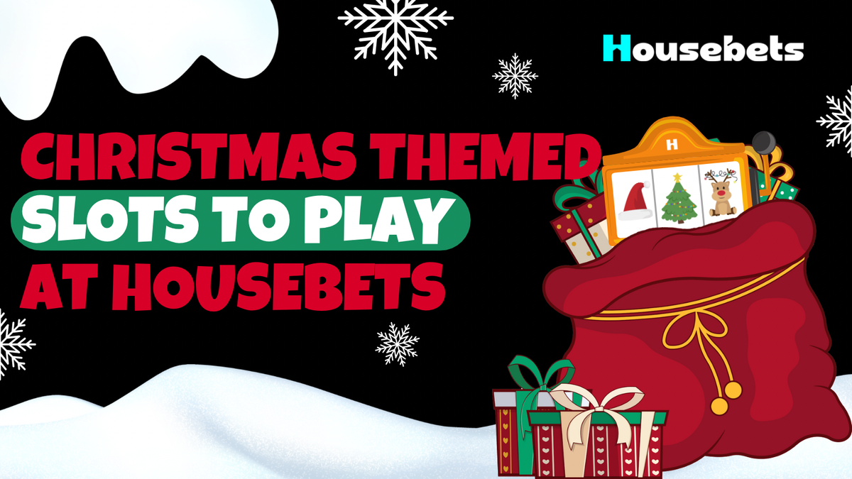 Christmas Themed Slots to Play at Housebets